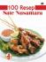 100 Resep Sate Nusantara